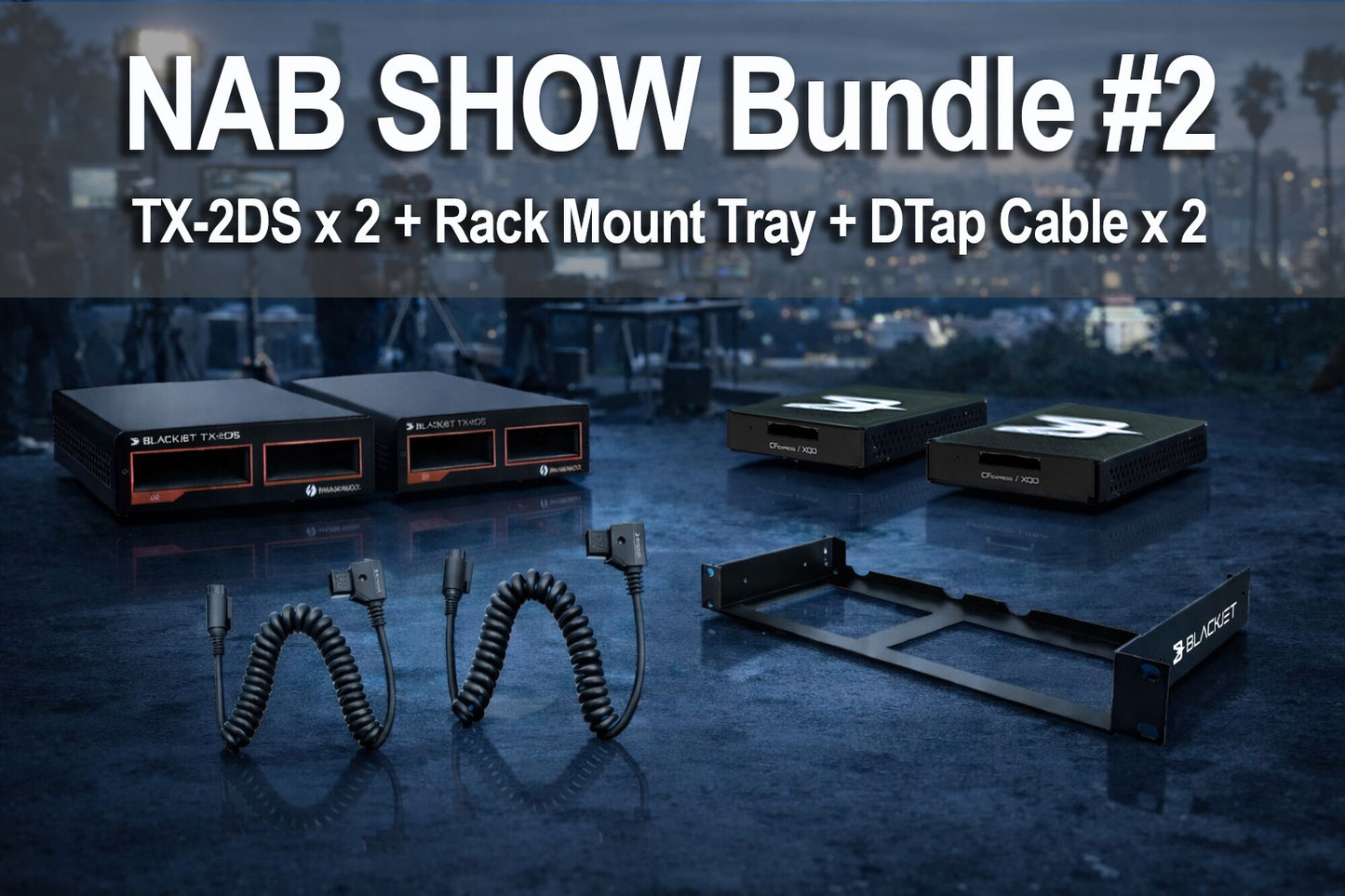 NAB SHOW SPECIAL BUNDLE #2